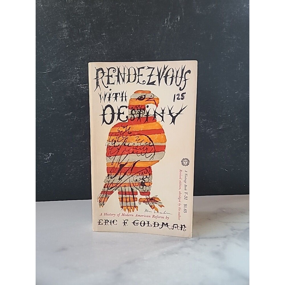 Rendezvous With Destiny By Eric F. Goldman Paperback